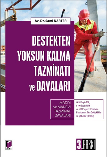 Destekten Yoksun Kalma Tazminatı ve Davaları