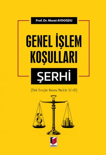 Genel İşlem Koşulları Şerhi (Ciltli)