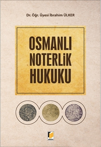 Osmanlı Noterlik Hukuku