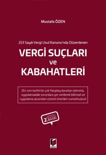 213 Sayılı Vergi Usul Kanunu'nda Düzenlenen Vergi Suçları ve Kabahatleri