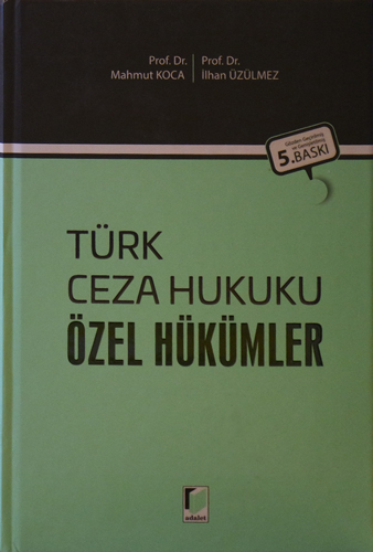 Türk Ceza Hukuku Özel Hükümler