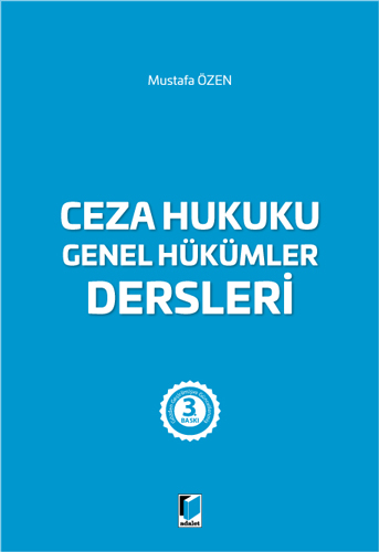 Ceza Hukuku Genel Hükümler Dersleri