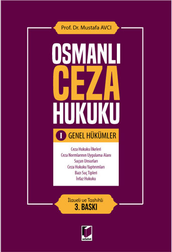 Osmanlı Ceza Hukuku I - Genel Hükümler