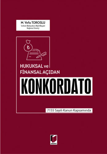 Hukuksal ve Finansal Açıdan Konkordato