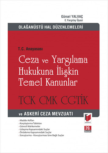 T.C. Anayasası Ceza ve Yargılama Hukukuna İlişkin Temel Kanunlar (Ciltli)