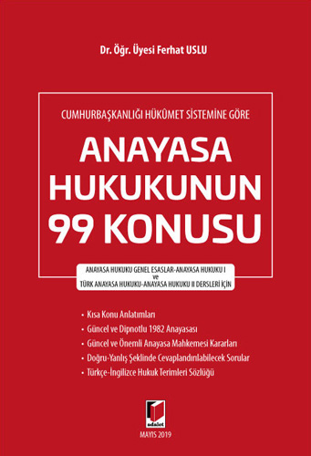 Cumhurbaşkanlığı Hükümet Sistemine Göre Anayasa Hukukunun 99 Konusu