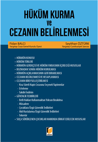 Hüküm Kurma ve Cezanın Belirlenmesi