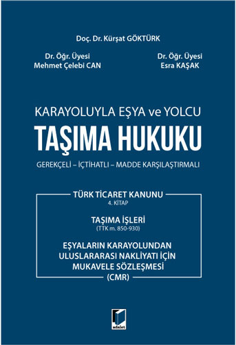 Karayoluyla Eşya ve Yolcu Taşıma Hukuku 