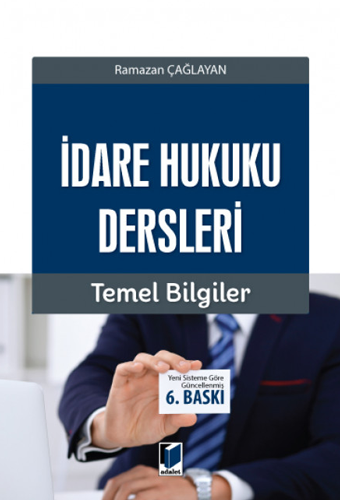 İdare Hukuku Dersleri Temel Bilgiler