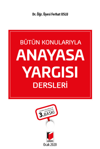 Bütün Konularıyla Anayasa Yargısı Dersleri