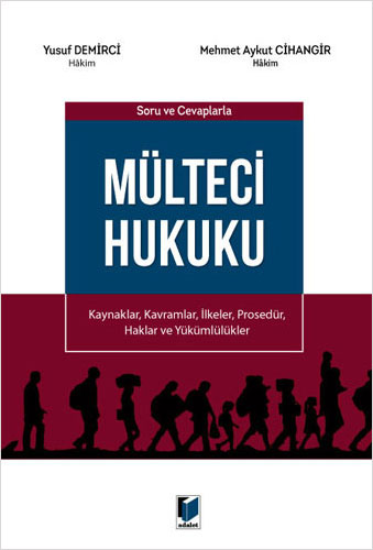 Soru ve Cevaplarla Mülteci Hukuku