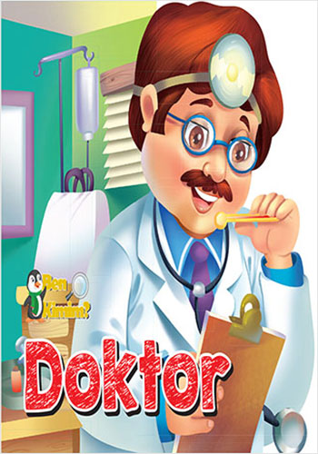 Ben Kimim? - Doktor