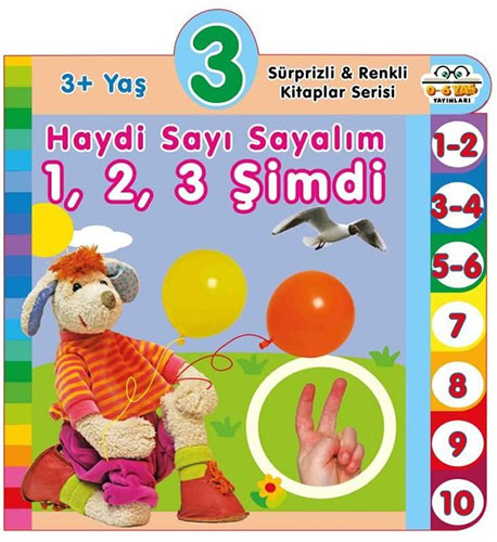 Sürprizli ve Renkli Kitaplar Serisi - 3+ Yaş Haydi Sayı Sayalım