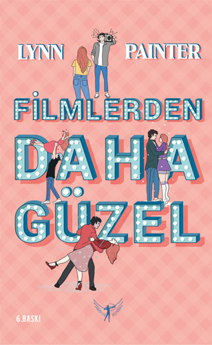 Filmlerden Daha Güzel (Ciltli)