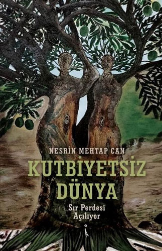 Kutbiyetsiz Dünya - Sır Perdesi Açılıyor