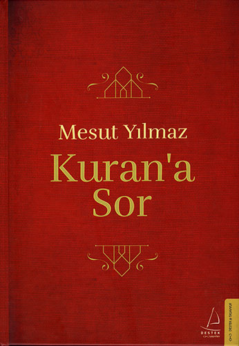 Kuran'a Sor (Ciltli)