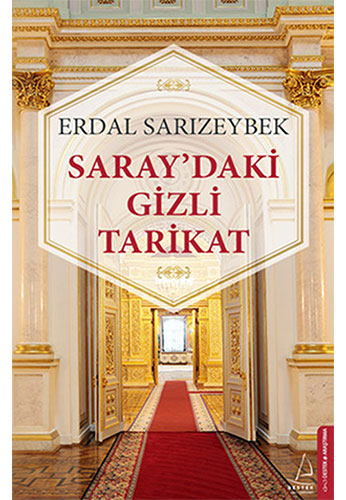 Saray'daki Gizli Tarikat