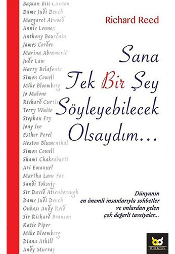 Sana Tek Bir Şey Söyleyebilcek Olsaydım