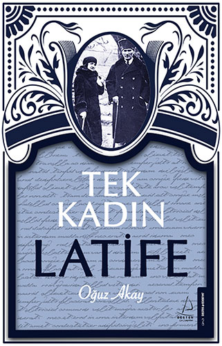 Tek Kadın Latife