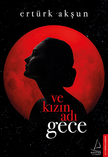 Ve Kızın Adı Gece