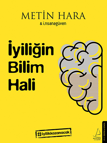 İyiliğin Bilim Hali