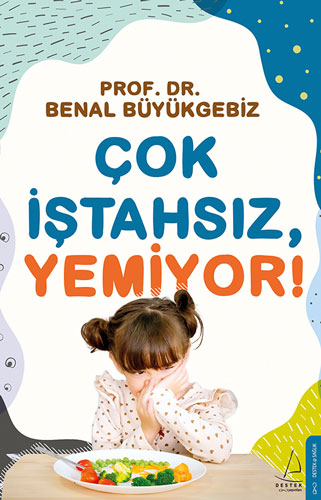 Çok İştahsız, Yemiyor!