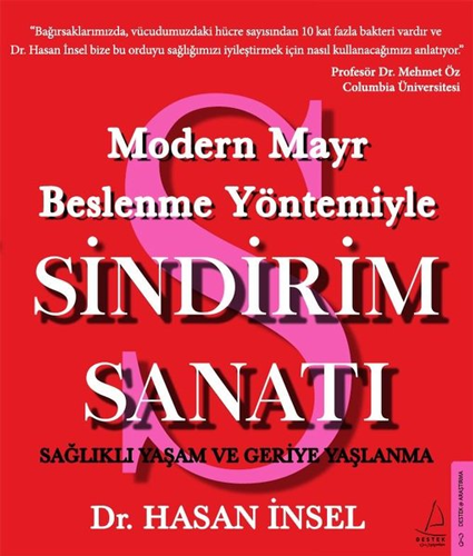 Sindirim Sanatı - Modern Mayr Beslenme Yöntemiyle