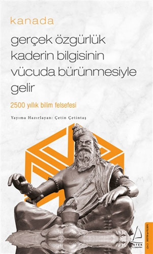 Gerçek Özgürlük Kaderin Bilgisinin Vücuda Bürünmesiyle Gelir - Kanada (Cep Boy)