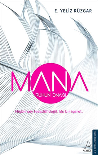 Mana - Ruhun DNA’sı