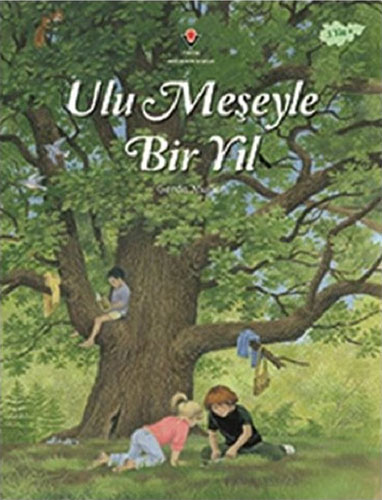 Ulu Meşeyle Bir Yıl