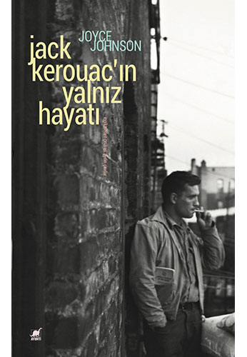 Jack Kerouac'ın Yalnız Hayatı