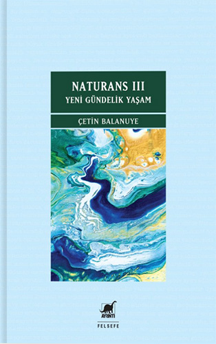 Naturans 3 - Yeni Gündelik Yaşam