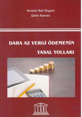 Daha Az Vergi Ödemenin Yasal Yolları