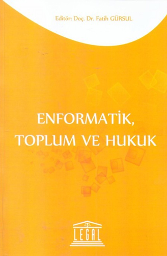 Enformatik, Toplum ve Hukuk