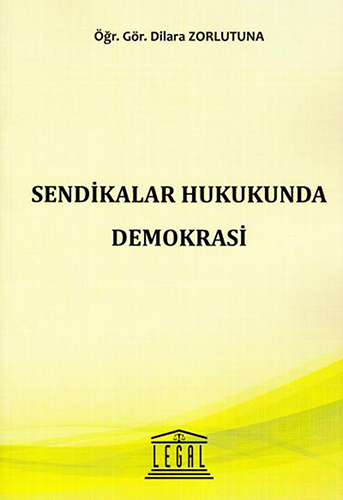 Sendikalar Hukukunda Demokrasi