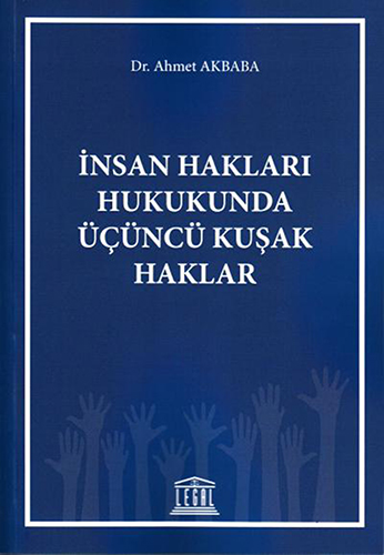 İnsan Hakları Hukukunda Üçüncü Kuşak Haklar