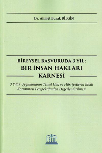 Bireysel Başvuruda 3 Yıl Bir İnsan Hakları Karnesi