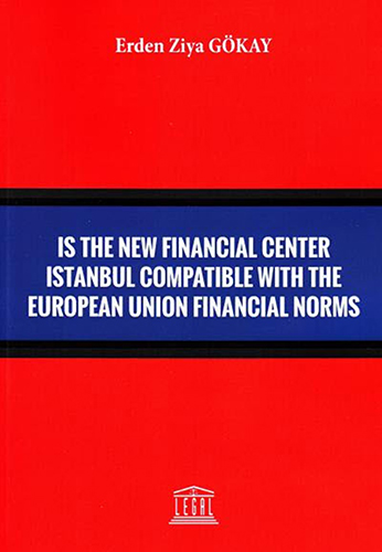 Is The New Financial Center Istanbul Compatible With The European Union Financial Norms