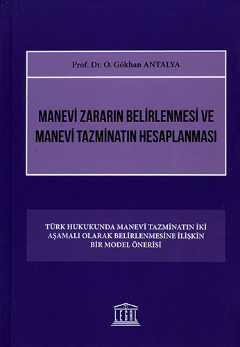 Manevi Zararın Belirlenmesi ve Manevi Tazminatın Hesaplanması (Ciltli)