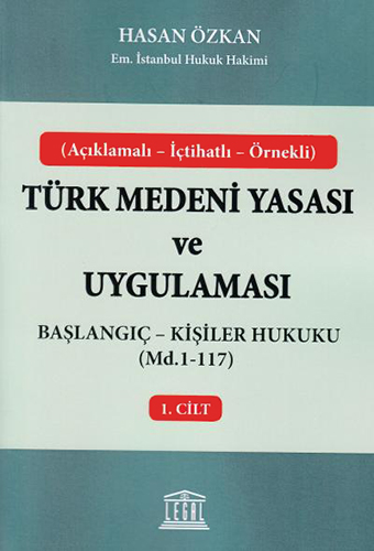 Türk Medeni Yasası ve Uygulaması - 1. Cilt