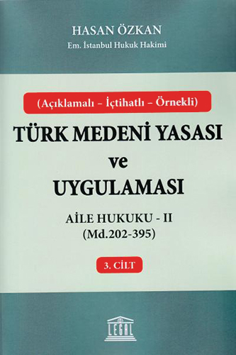 Türk Medeni Yasası ve Uygulaması - 3. Cilt