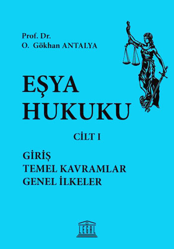 Eşya Hukuku Cilt I