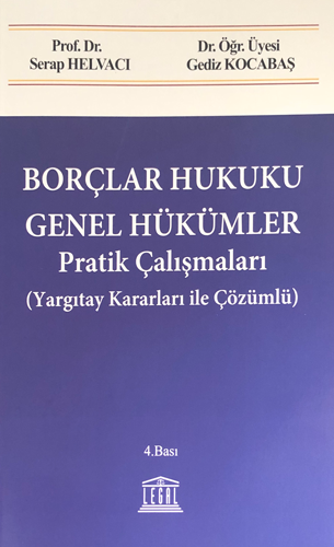 Borçlar Hukuku Genel Hükümler Pratik Çalışmaları