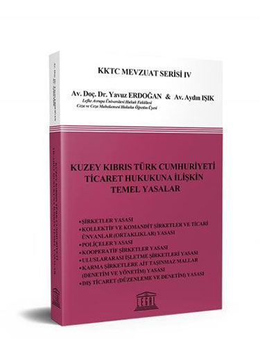 Kuzey Kıbrıs Türk Cumhuriyeti Ticaret Hukukuna İlişkin Temel Yasalar