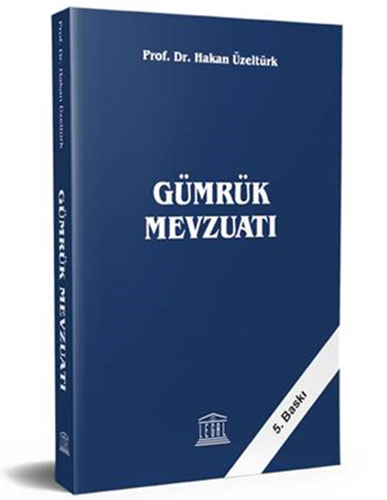 Gümrük Mevzuatı