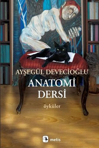 Anatomi Dersi - Öyküler