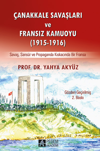 Çanakkale Savaşları ve Fransız Kamuoyu (1915-1916)