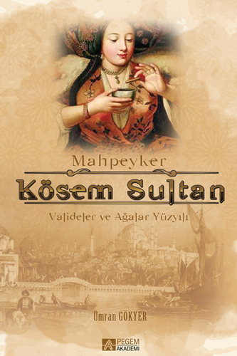 Mahpeyker Kösem Sultan