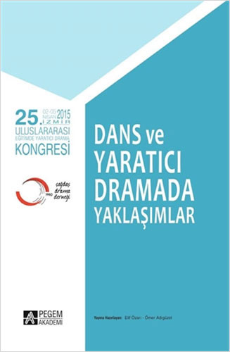 25. Dans ve Yaratıcı Dramada Yaklaşımlar