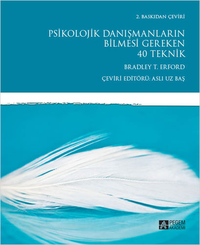 Psikolojik Danışmanların Bilmesi Gereken 40 Teknik